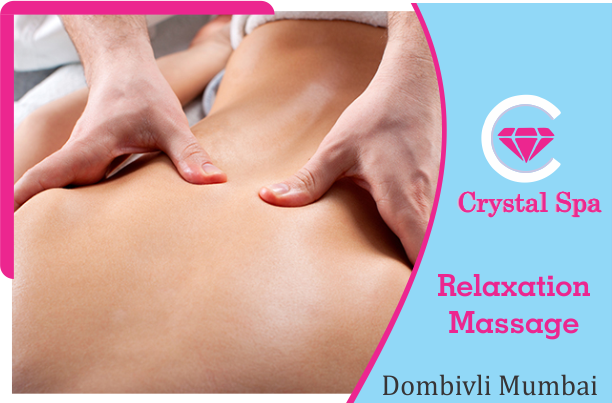 Relaxation Massage in Dombivli Mumbai